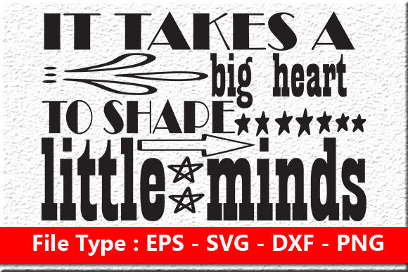 Review: Teacher Quote Design, It Takes a Big Hea