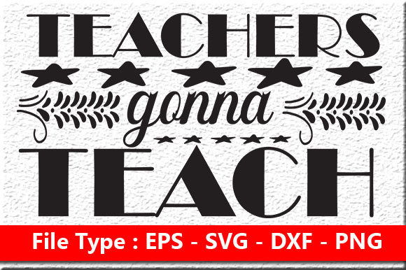 Review: Teacher Quote Design, Teachers Gonna Tea
