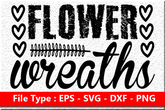 Reviewing Garden Quote Design, Flower Wreaths for Embroidery