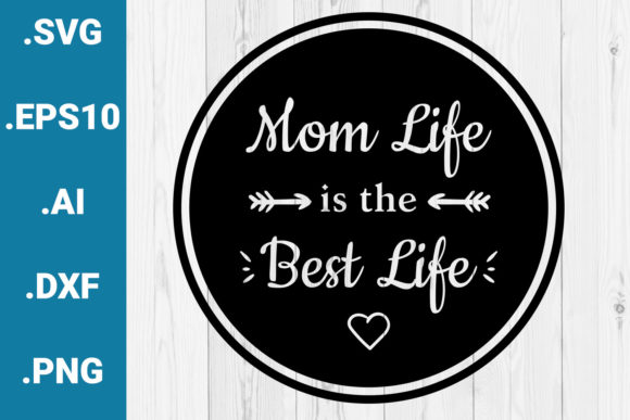 Reviewing Mom Life is the Best Life Quote for Stitching