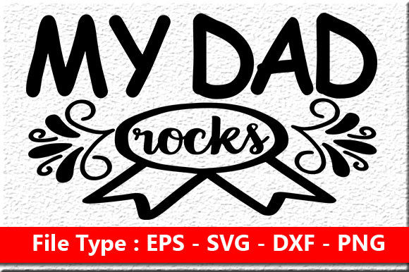 Reviewing the My Dad Rocks Design for Embroidery