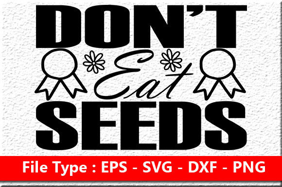 Reviewing the Summer Quote Design: Don’t Eat Seeds